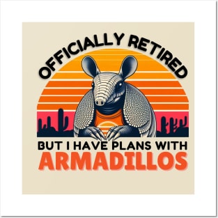 Officially retired 2024 but I have plans with armadillos Posters and Art